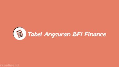 10 Tabel Angsuran BFI Finance 2023 (Jenis, Tenor, Bunga & Biaya)