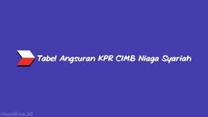 Tabel Angsuran Kpr Cimb Niaga Syariah Plafon Tenor Fitur